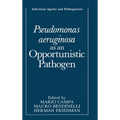 Pseudomonas Aeruginosa as an Opportunistic Pathogen