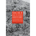 Sicily Before History: An Archeological Survey from the Paleolithic to the Iron Age