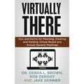 Virtually There: Dos and Don'ts for Planning, Chairing and Holding Virtual Board and Annual General Meetings