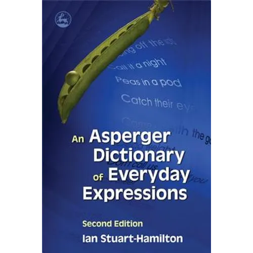 An Asperger Dictionary of Everyday Expressions