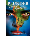 Plunder in Latin America
