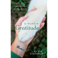 Gratitude: A Memoir