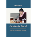 Outside the Board: Diary of a Professional Go Player