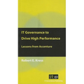 IT Governance to Drive High Performance: Lessons from Accenture