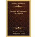 Normative Psychology Of Religion