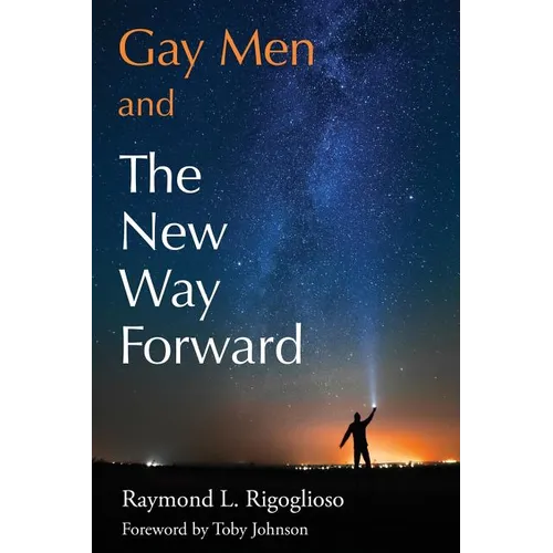 Gay Men and The New Way Forward