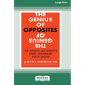 The Genius of Opposites: How Introverts and Extroverts Achieve Extraordinary Results Together [16 Pt Large Print Edition]