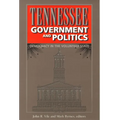 Tennessee Government and Politics: Democracy in the Volunteer State