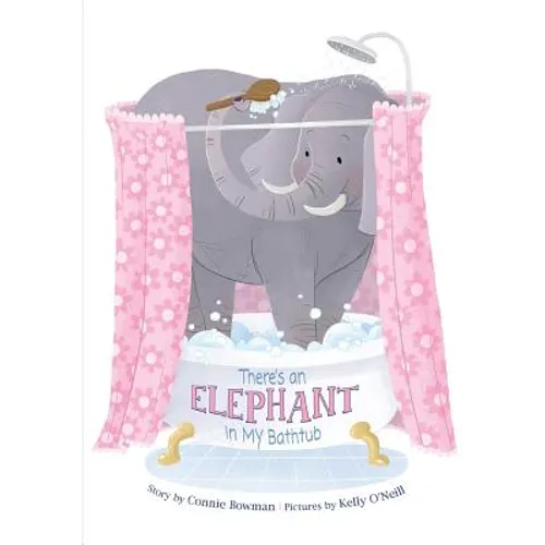 There's an Elephant in My Bathtub