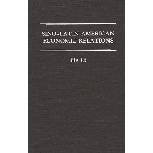 Sino-Latin American Economic Relations