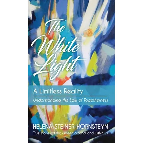 The White Light: A Limitless Reality