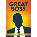 Great boss: How to become a successful CEO