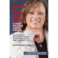 Rising Up From the Blood: A Legacy Reclaimed- A Bridge Forward: The Autobiography of Sarah Washington O'Neal Rush, The Great-Granddaughter of Booker T