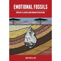 Emotional Fossils: Mental Illness and Human Evolution