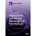 Antioxidants and Second Messengers of Free Radicals
