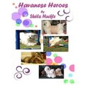 Havanese Heroes: The Adventures of Five Little Dogs