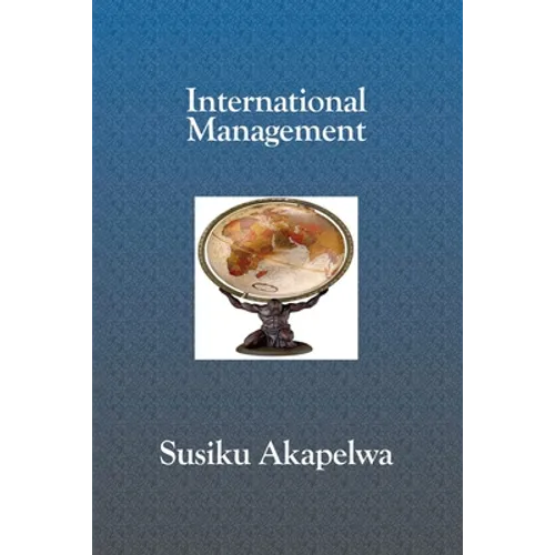 International Management: Principles and Applications