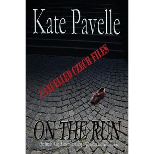 On The Run: Cancelled Czech Files