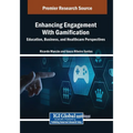 Enhancing Engagement With Gamification: Education, Business, and Healthcare Perspectives