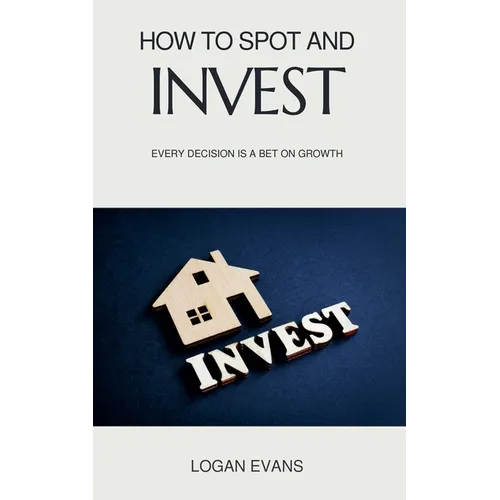 How to Spot and Invest