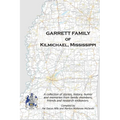 Garrett Family of Kilmichael, Mississippi