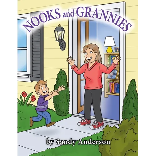 Nooks and Grannies