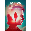 Me VS The World