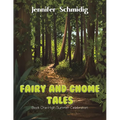 Fairy and Gnome Tales - Book One