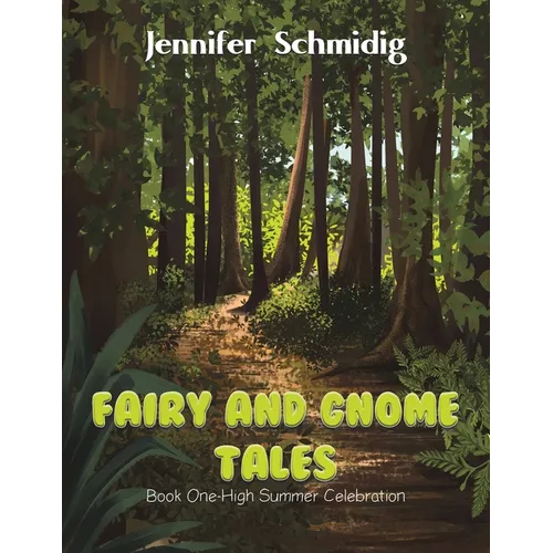 Fairy and Gnome Tales - Book One