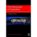 The Discourses of Capitalism: Everyday Economists and the Production of Common Sense