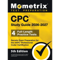 CPC Study Guide - Full-Length Practice Tests, Secrets Exam Preparation for the AAPC Professional Coder Certification: [5th Edition]