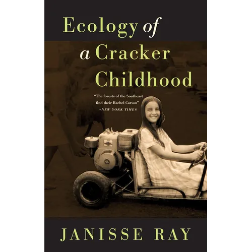 Ecology of a Cracker Childhood