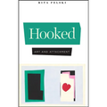 Hooked: Art and Attachment