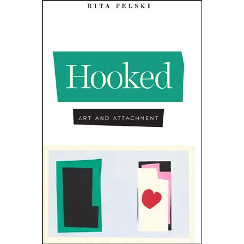 Hooked: Art and Attachment