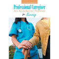 Professional Caregiver. An Academic Planner for Nursing.