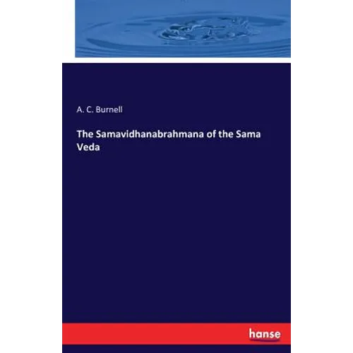 The Samavidhanabrahmana of the Sama Veda