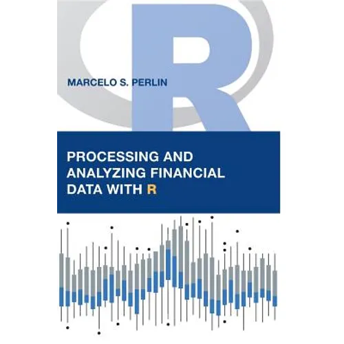 Processing and Analyzing Financial Data with R