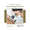 Current Progress in Dermatology Research