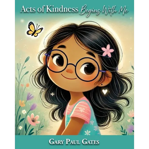 Acts of Kindness Begins With Me