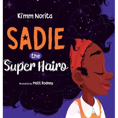 Sadie the Super Hairo