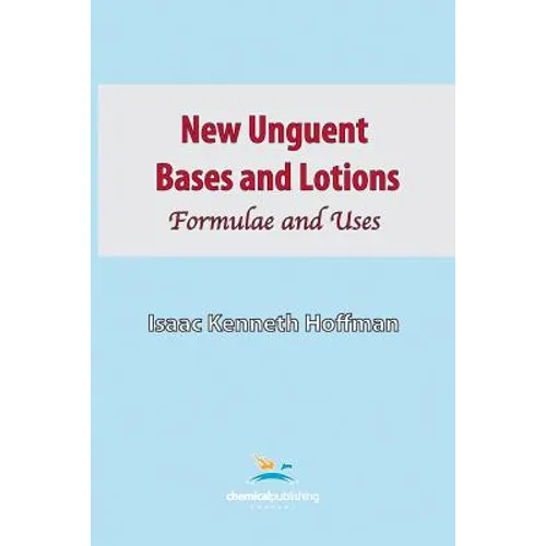 New Unguent Bases and Lotions