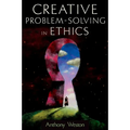 Creative Problem-Solving in Ethics