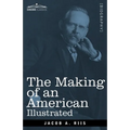 The Making of an American, Illustrated