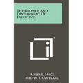 The Growth And Development Of Executives
