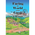 Facing the World from Gusii - A Memoir of a Historian, 1970-2010