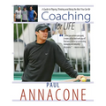Coaching For Life: A Guide to Playing, Thinking and Being the Best You Can Be