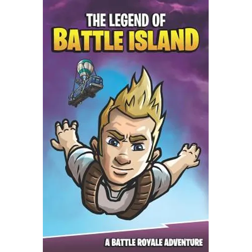 The Legend of Battle Island: A Battle Royale Adventure