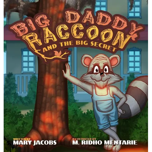 Big Daddy Raccoon and the Big Secret