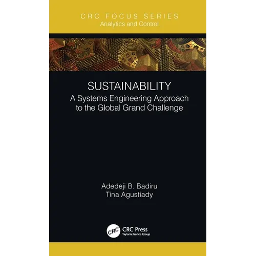 Sustainability: A Systems Engineering Approach to the Global Grand Challenge