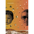 Moments in Time, Volume 1: Childhood, Independence